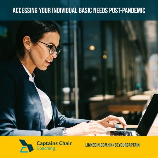 Assessing Your Individual Basic Needs Post-Pandemic